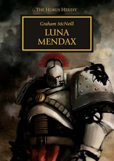 Warhammer 40000. Ересь Хоруса. Luna Mendax - Грэм Макнилл Лучшие аудиокниги онлайн слушать бесплатно➝ Без остановки, полными циклами! ☆Более 100000 новых книг☆ ➝ Присоединяйтесь ✔️ audioknigi-onlain.com